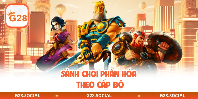 Sảnh chơi phân hóa theo cấp độ